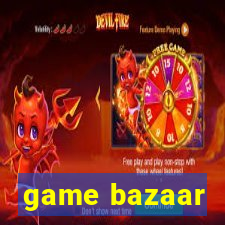 game bazaar